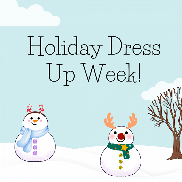 Holiday Dress up Week!