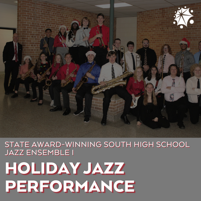 Annual South High School Holiday Jazz Performance