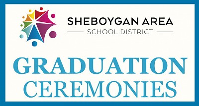 Sheboygan Area School District Graduation Ceremonies Set for Saturday, June 5